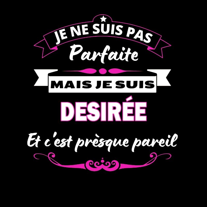 je ne suis pas Parfaite Desirée