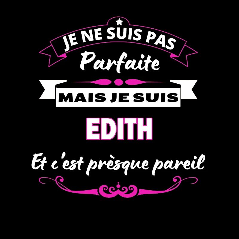 je ne suis pas Parfaite Edith