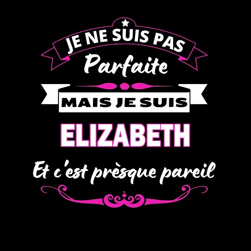 je ne suis pas Parfaite Elizabeth