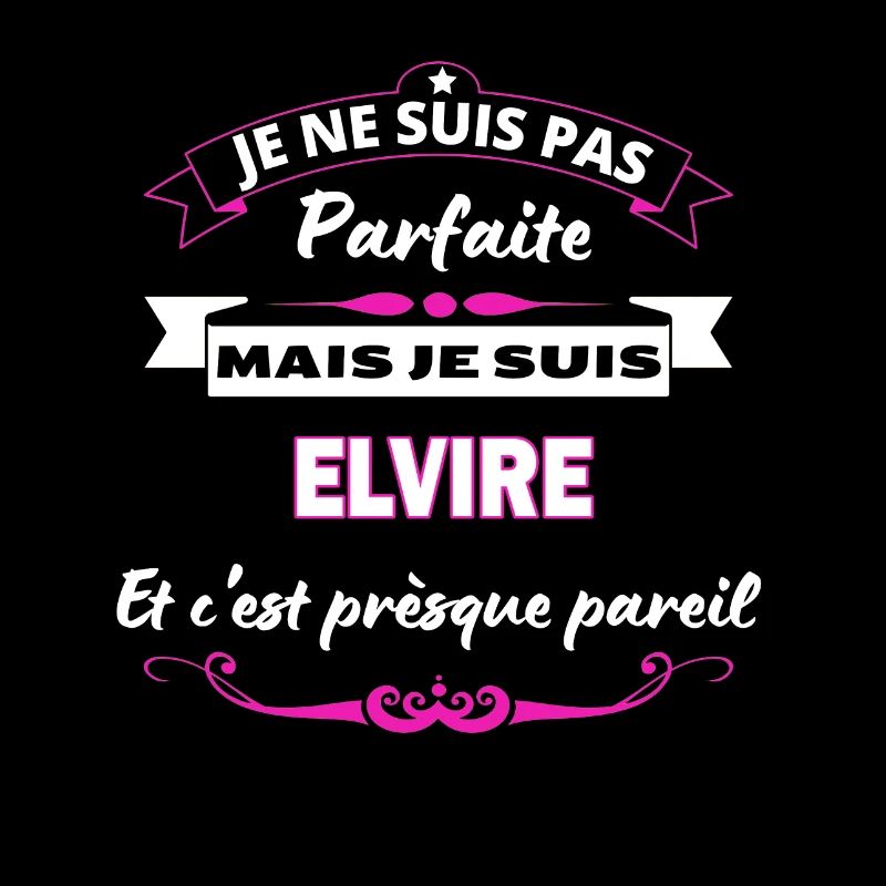 je ne suis pas Parfaite Elvire