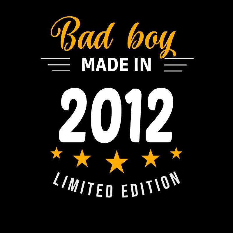 Bad boy made in 2012