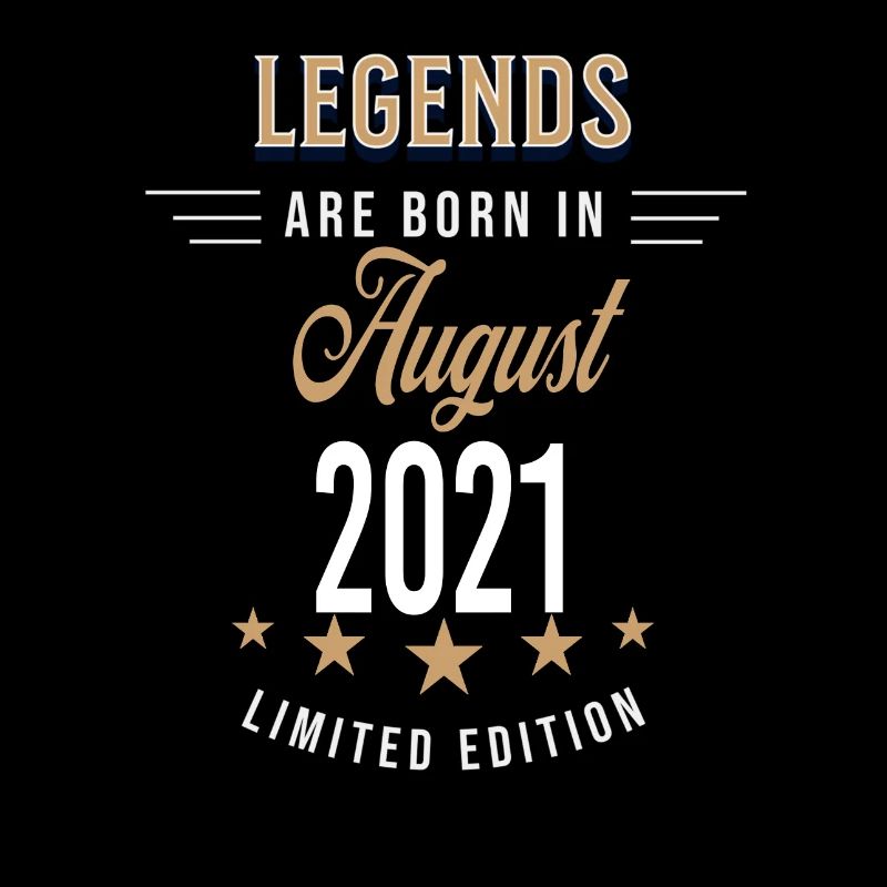 Legends are born in August 2021
