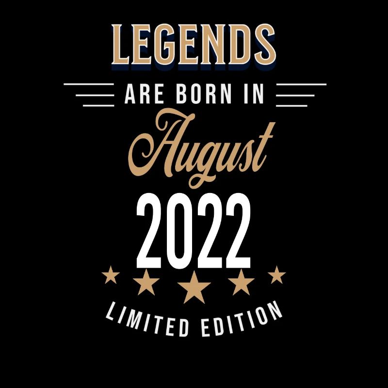 Legends are born in August 2022
