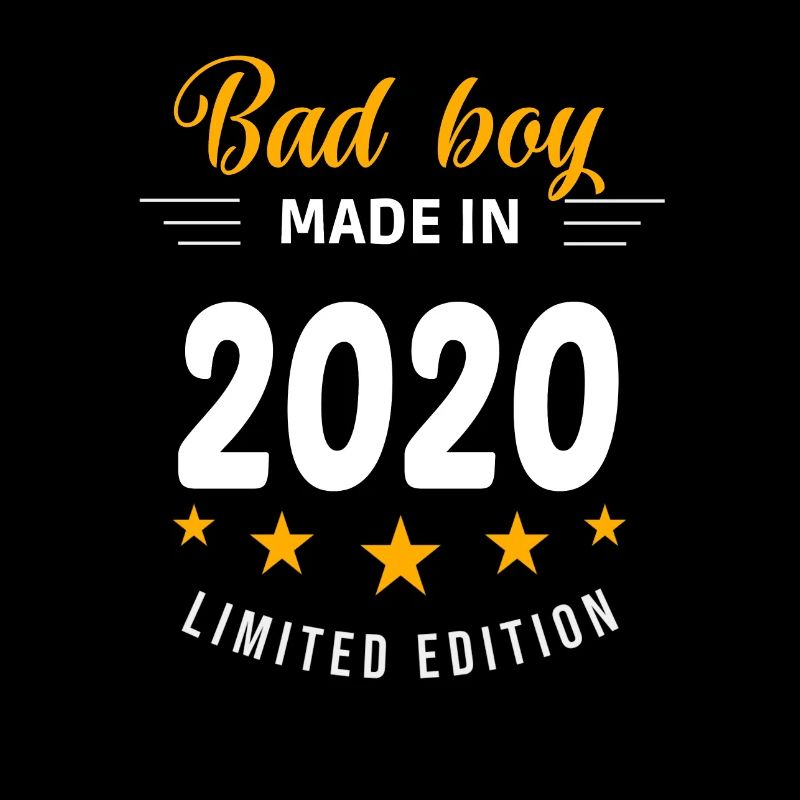 Bad boy made in 2020