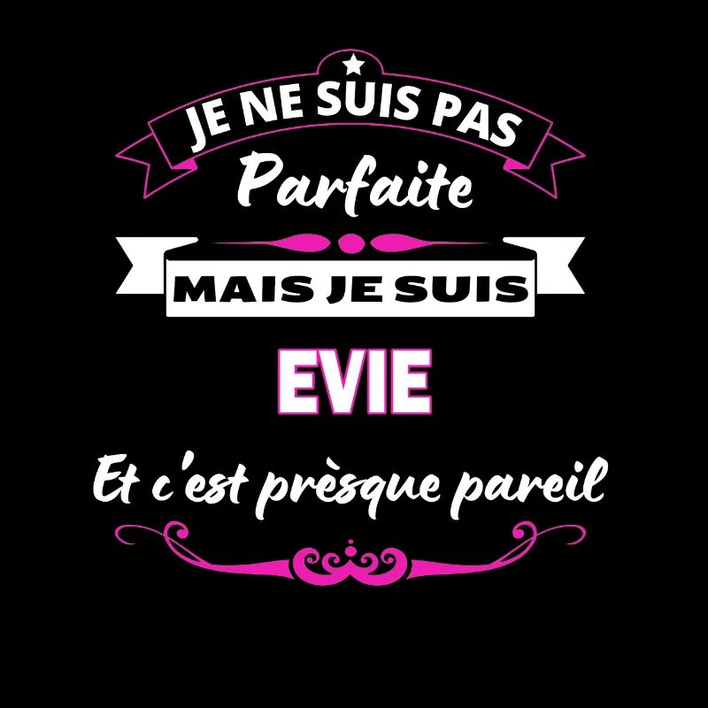 je ne suis pas Parfaite Evie