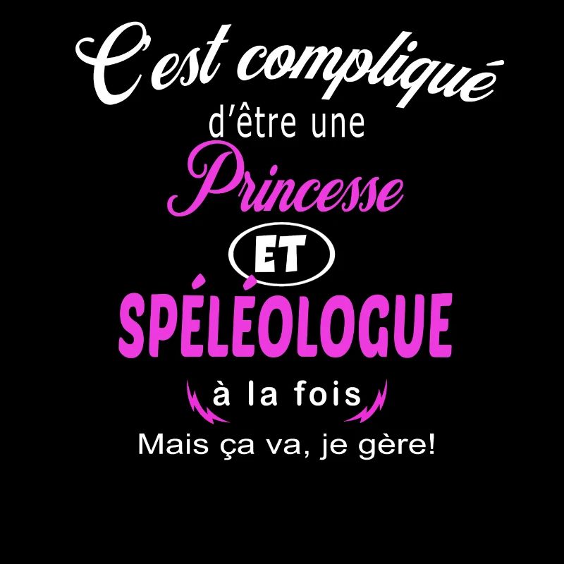 c'est compliqué princesse et spéléologue