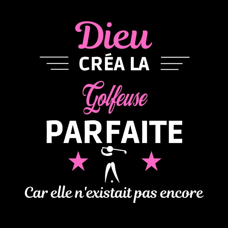 dieu créa la parfaite humour Golfeuse