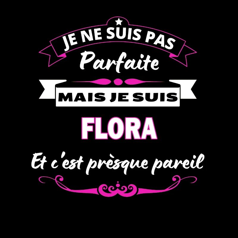 je ne suis pas Parfaite Flora
