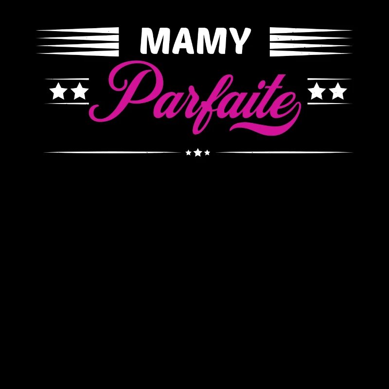 Mamy parfaite