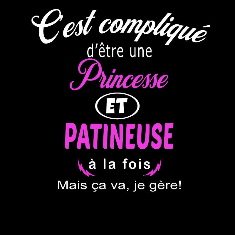 c'est compliqué princesse et patineuse