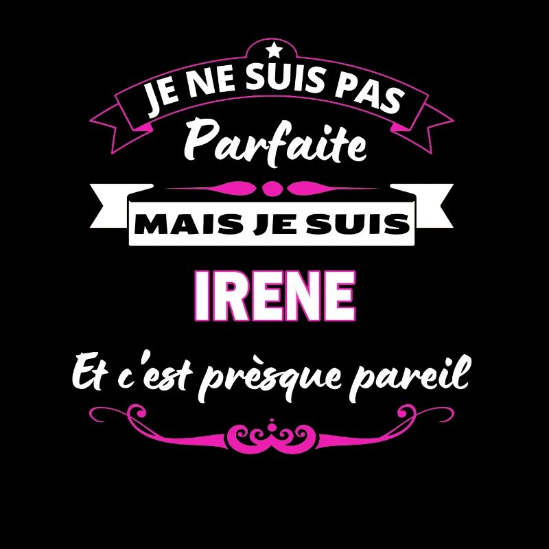 je ne suis pas Parfaite Irene