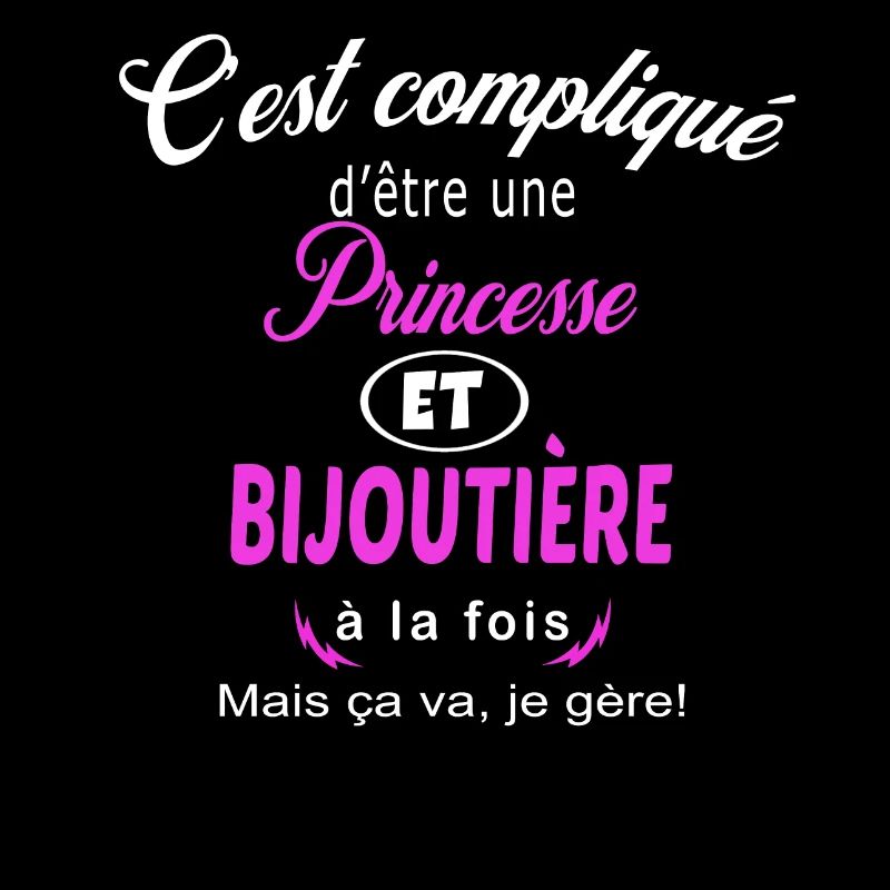 c'est compliqué princesse et bijoutière