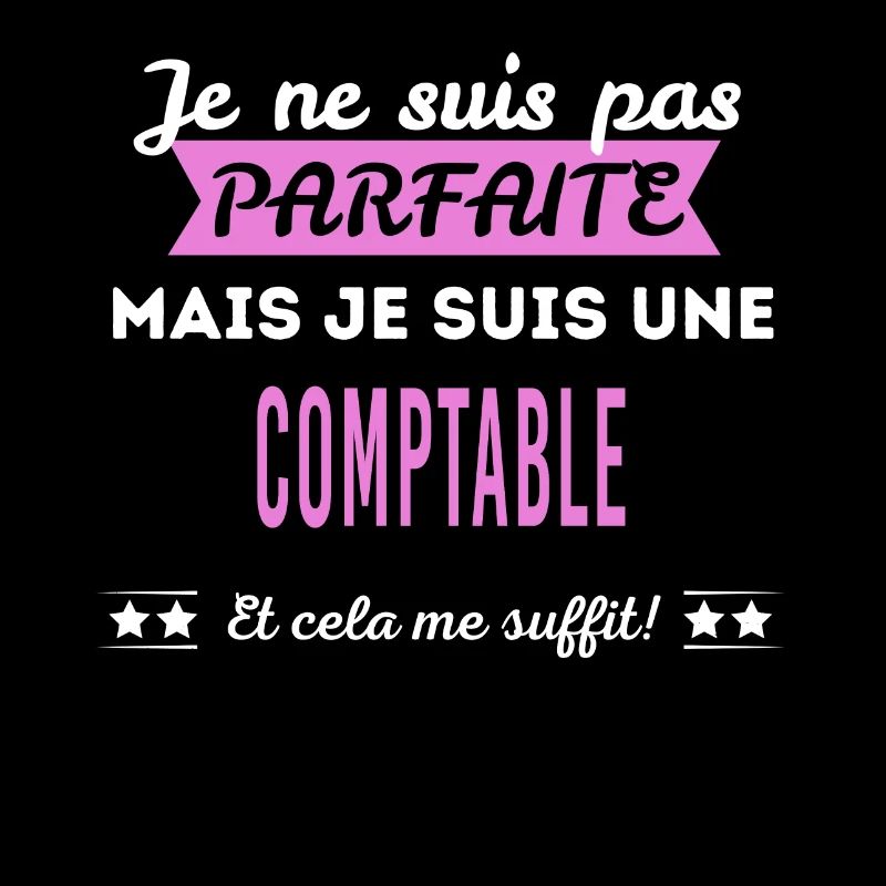 Je ne suis pas parfaite comptable