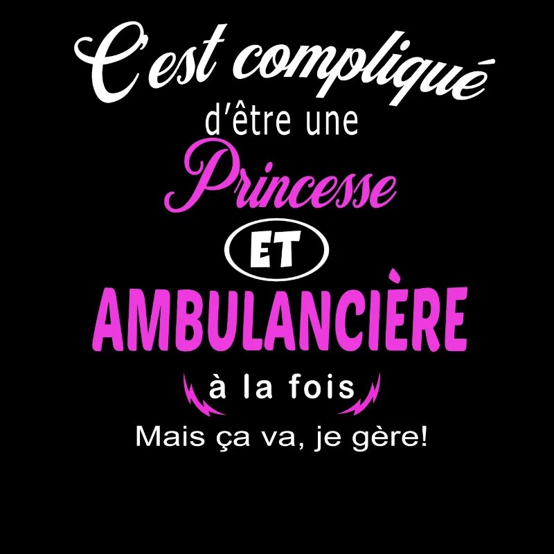 c'est compliqué princesse et ambulancière
