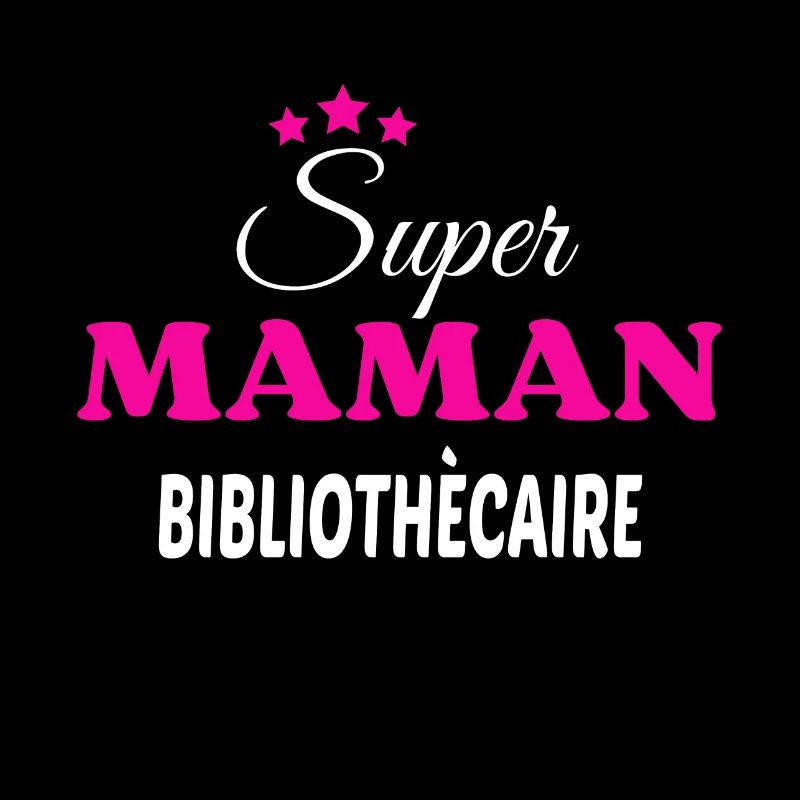 Super maman bibliothècaire citation