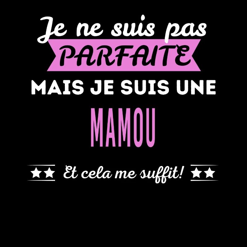 Je ne suis pas parfaite mamou