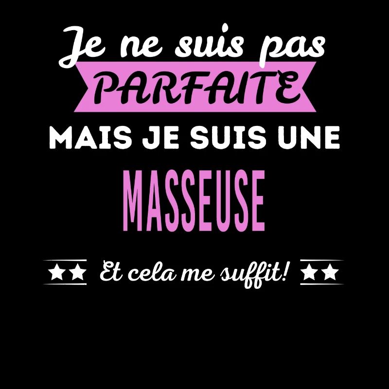 Je ne suis pas parfaite masseuse