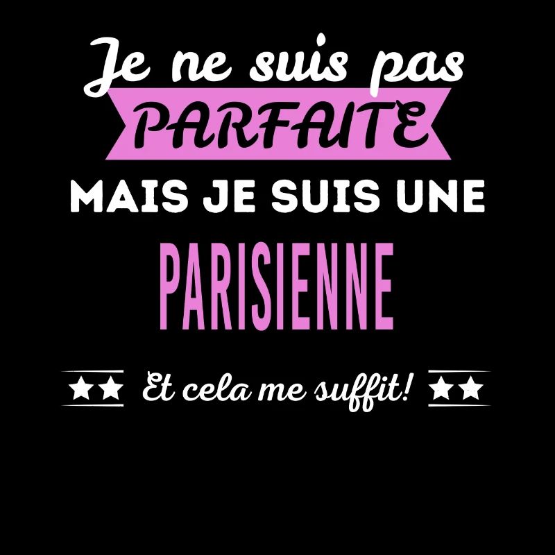 Je ne suis pas parfaite Parisienne