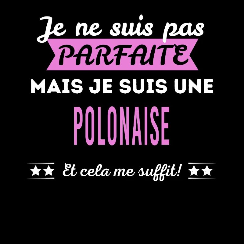 Je ne suis pas parfaite Polonaise