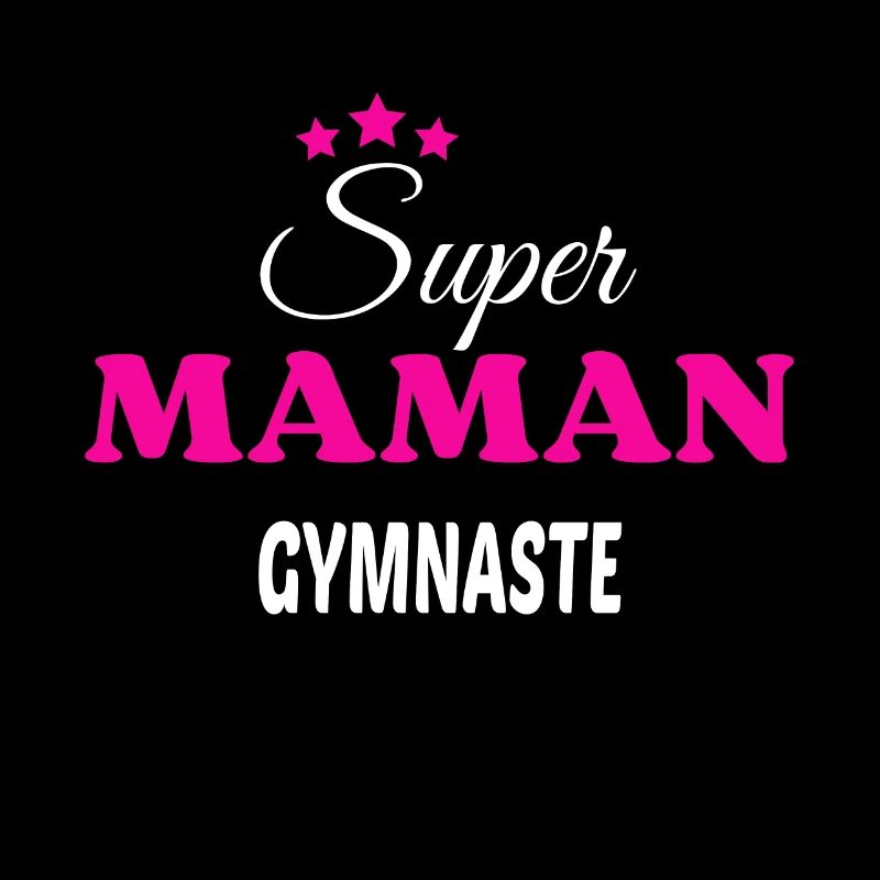 Super maman gymnaste citation