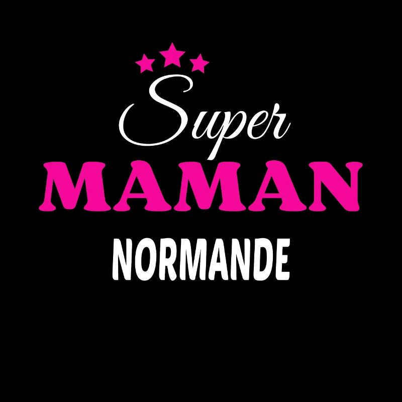 Super maman Normande citation
