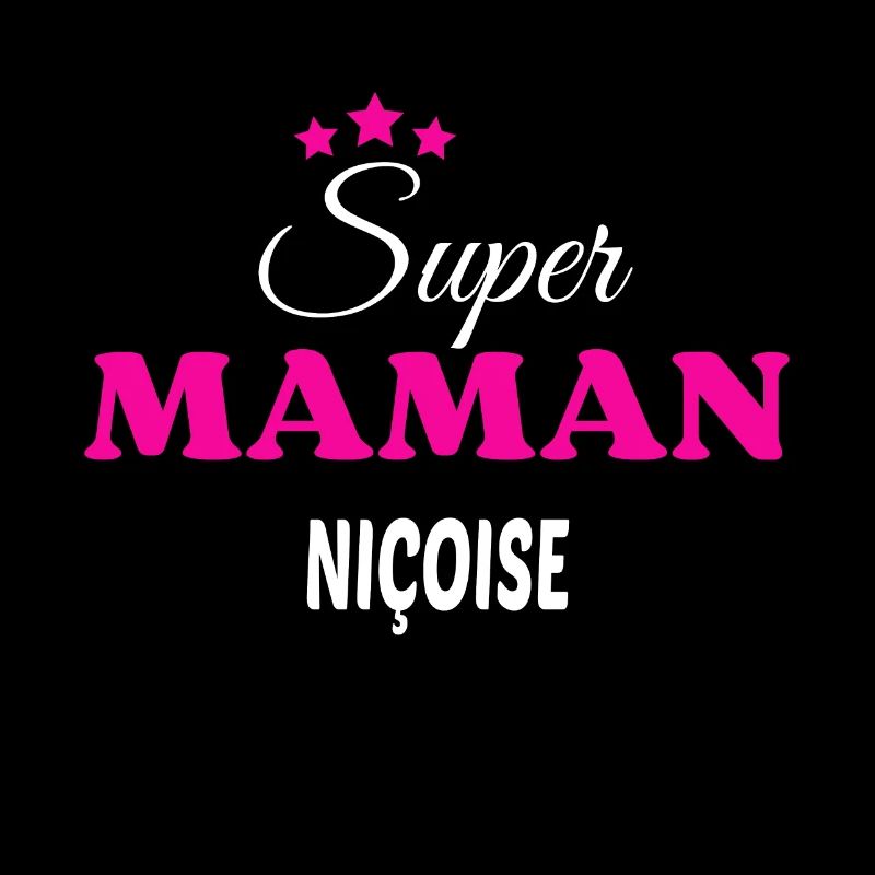 Super maman Niçoise citation