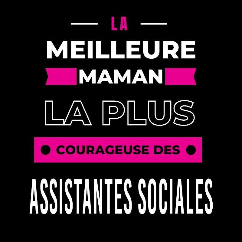 meilleur maman courageuse des assistantes sociales