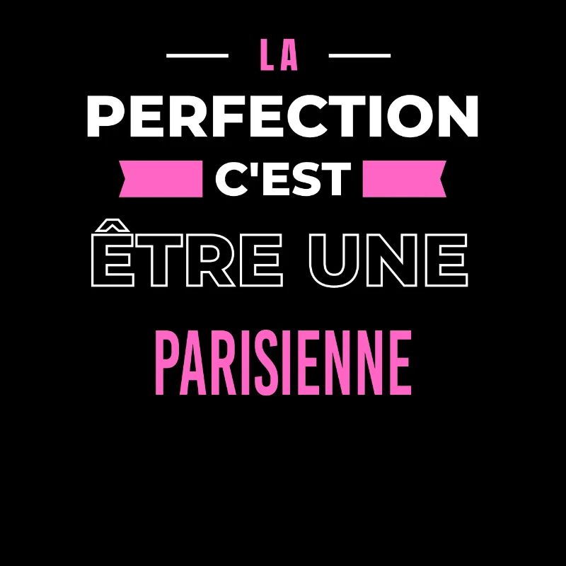 La perfection, c'est être une Parisienne