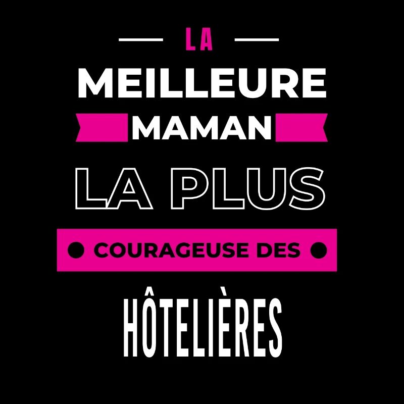 La meilleure maman plus courageuse des hôtelières
