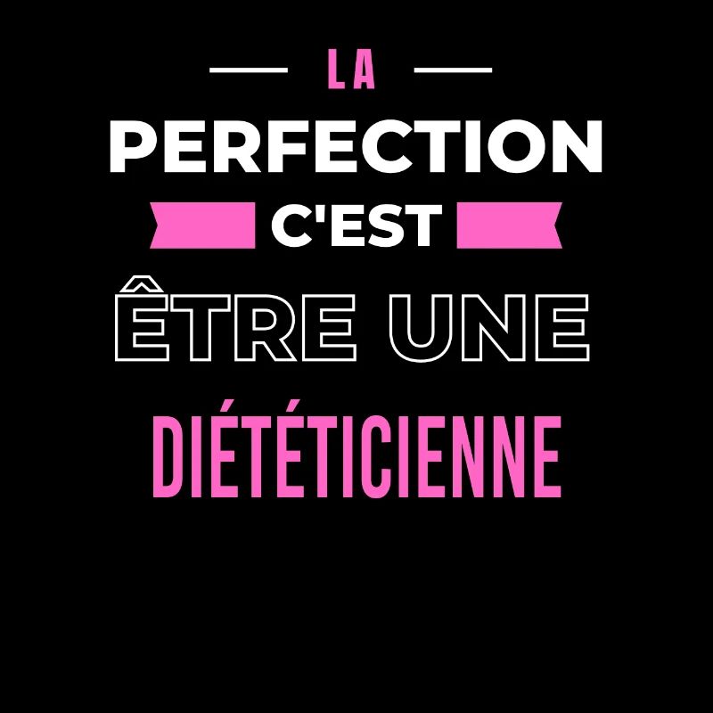 La perfection, c'est être une diététicienne