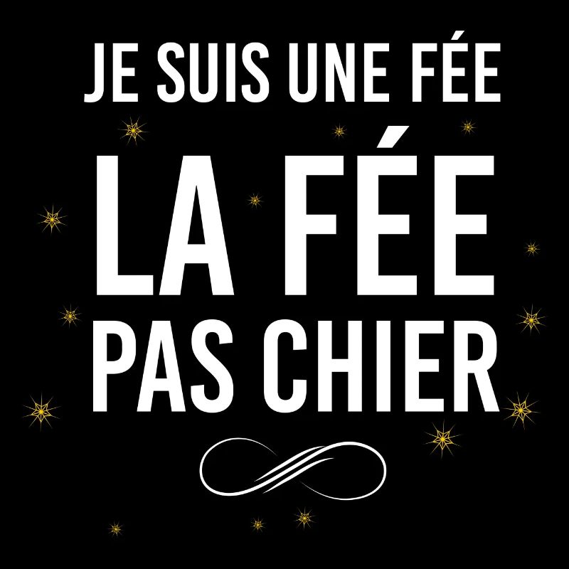 Je Suis La Fée Pas Chier
