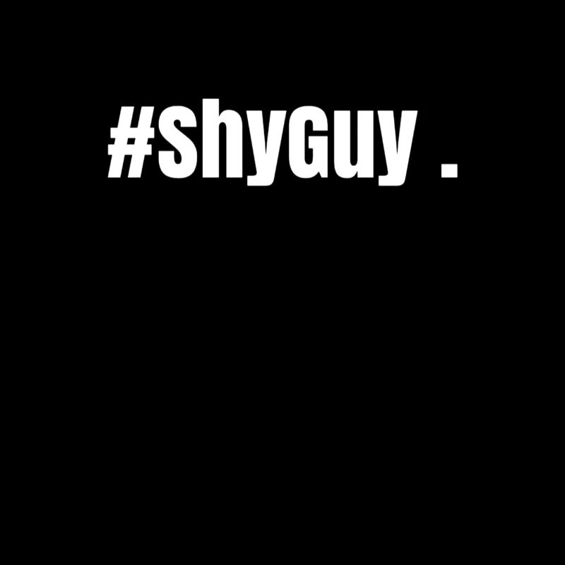 ShyGuy