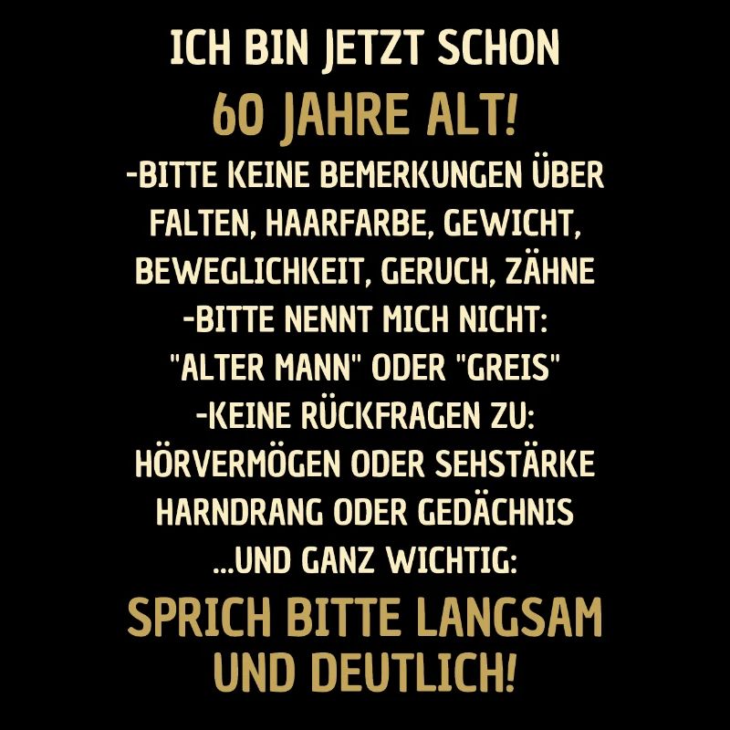 60. Geburtstag lustiger Spruch