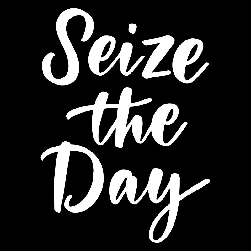 Seize The Day