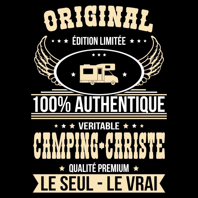 Authentique et véritable camping-cariste Original