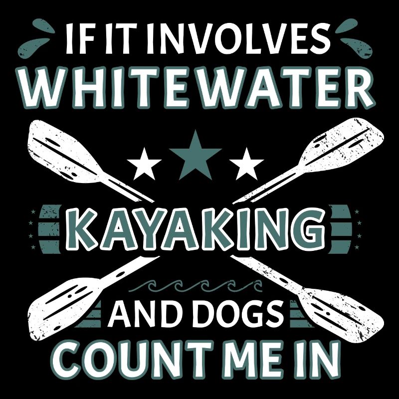 S’il s’agit de kayak en eau vive et de chiens