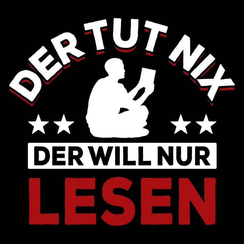 Der tut nix der will nur lesen - Spruch