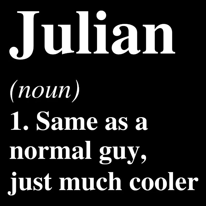 Julian Definition Cooler Name Spruch Geschenk