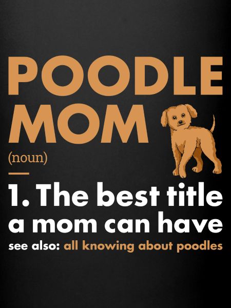 Poodle Mom Definition