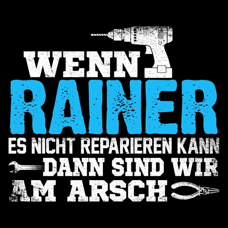 RAINER - kann es reparieren