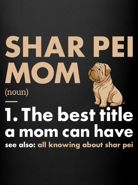 Shar Pei Mom Définition
