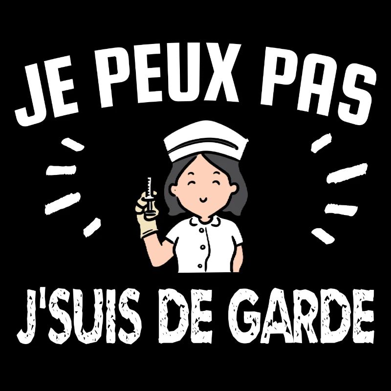 je peux pas je suis de garde