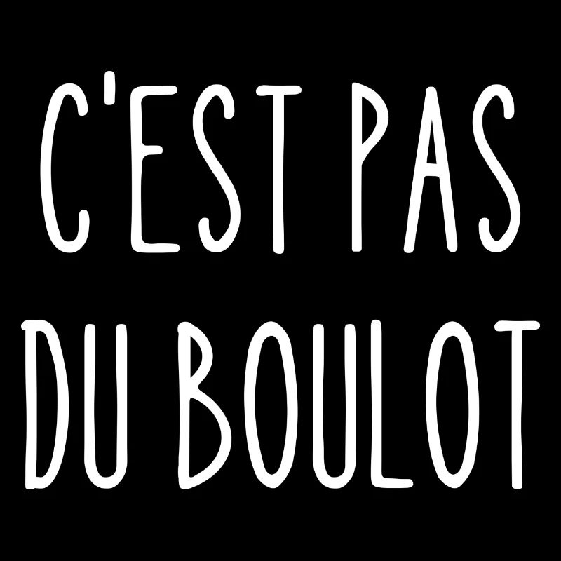 c'est pas du boulot