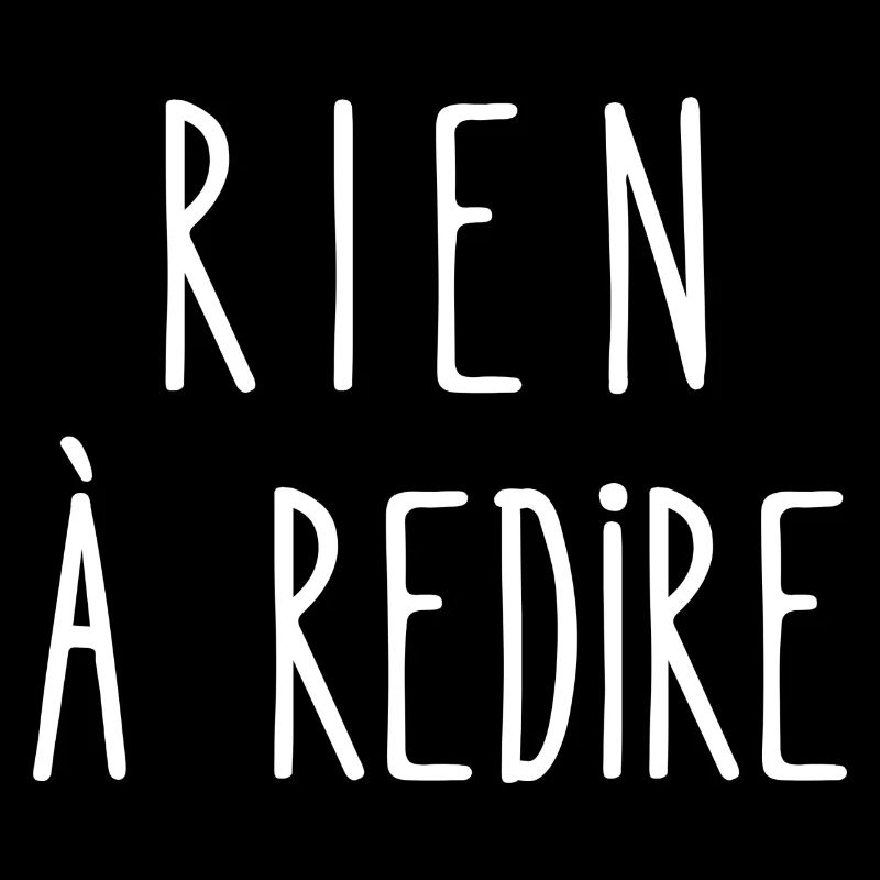 rien à redire
