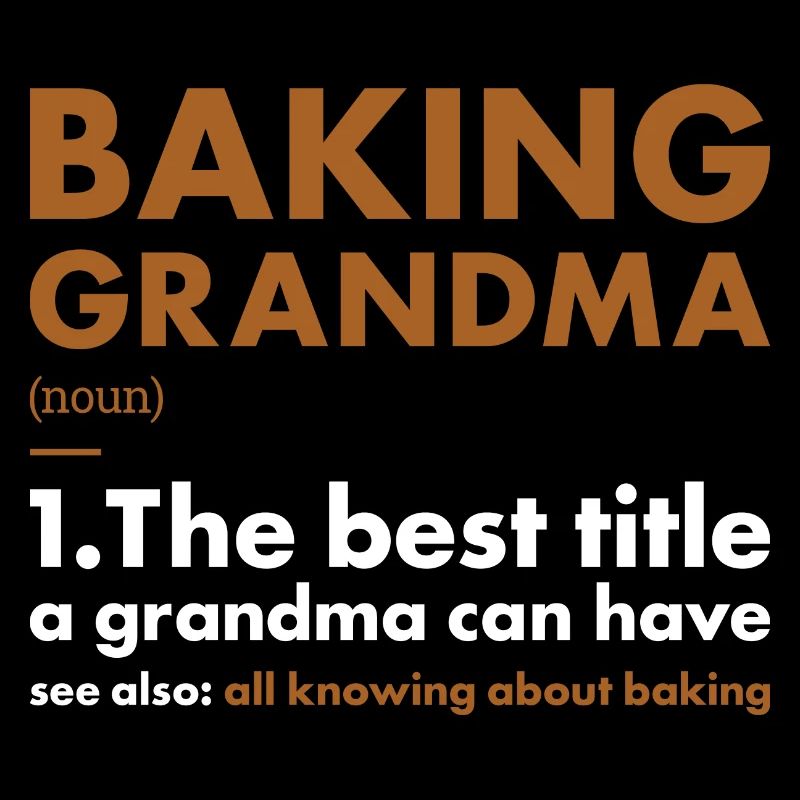 Baker Grandma Definition Baking