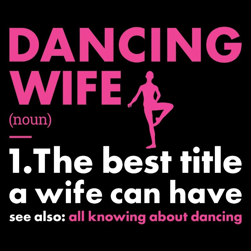Dancer Wife Definition Dancing