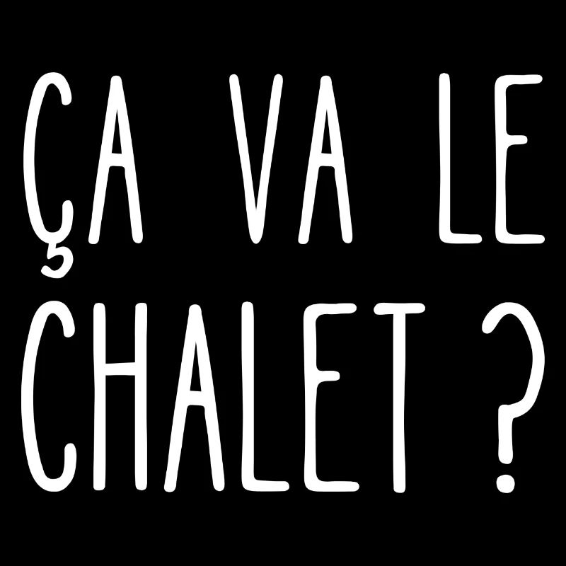 ça va le chalet