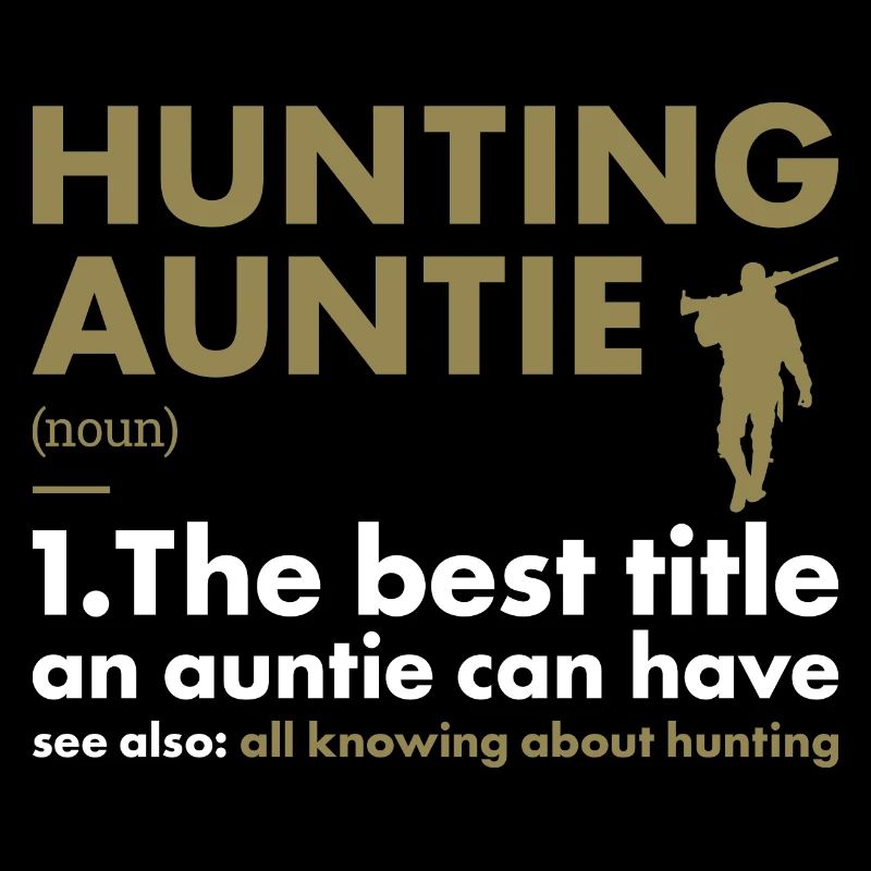 Hunter Auntie Definition Hunting