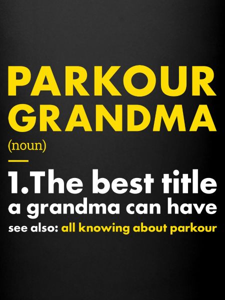Traceur Grandma Définition Parkour
