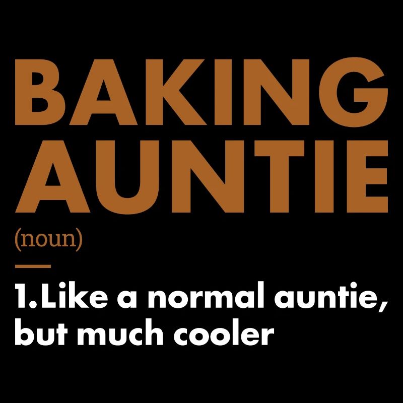 Baker Auntie Definition Baking